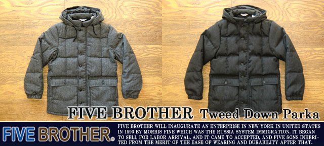 ファイブブラザー-ツイードダウンパーカ
