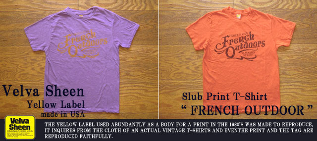 [Velva Sheen Yellow Label]ベルバシーンイエローレーベル-スラブプリントTシャツ“FRENCH OUTDOOR”