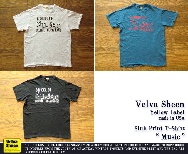 [Velva Sheen Yellow Label]ベルバシーンイエローレーベル-スラブプリントTシャツ“Music”